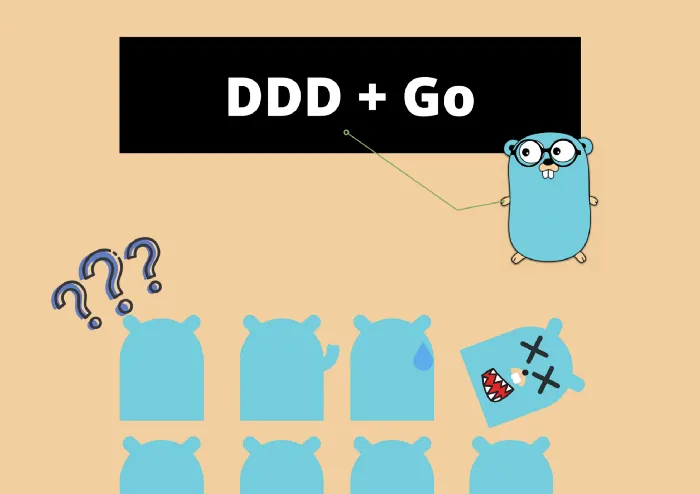 The easy way of learning how to use DDD in a Go application
